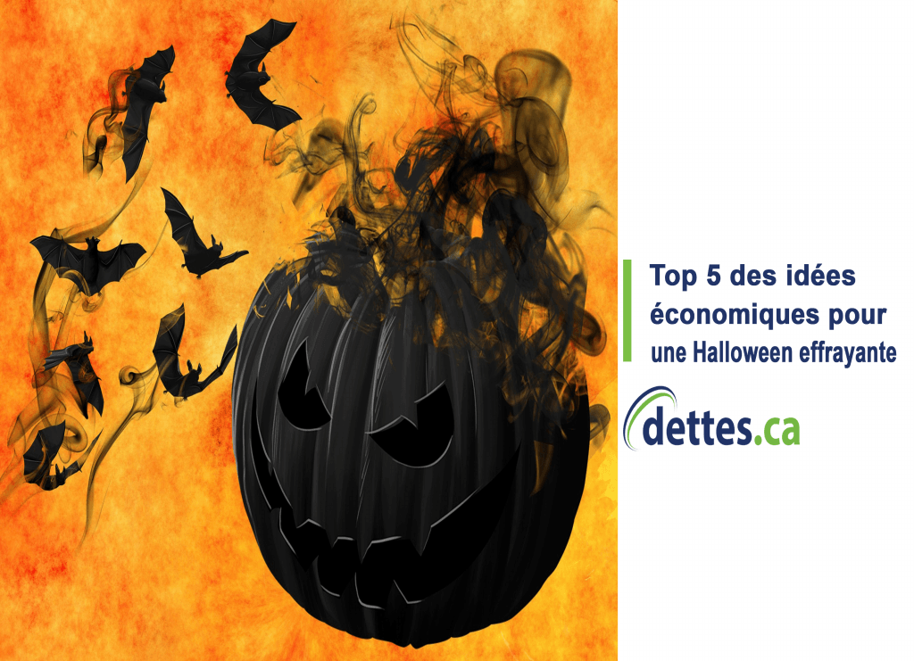Top 5 des idées économiques pour une Halloween effrayante par www.dettes.ca