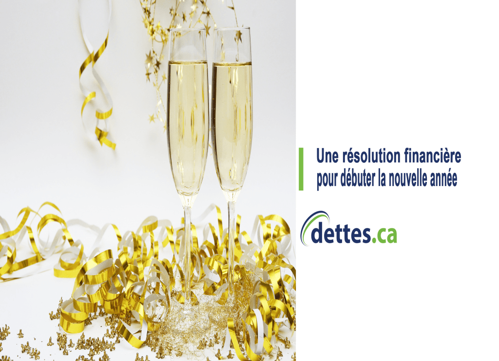 Une résolution financière pour débuter la nouvelle année par www.dettes.ca