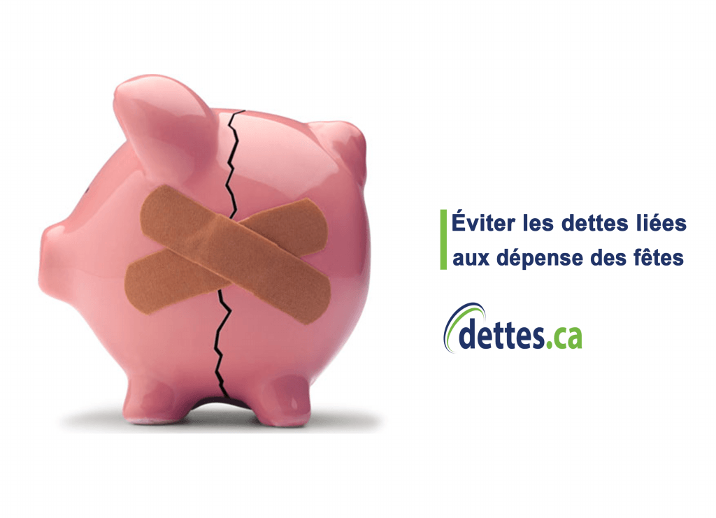 Éviter les dettes liées aux dépenses des fêtes par www.dettes.ca
