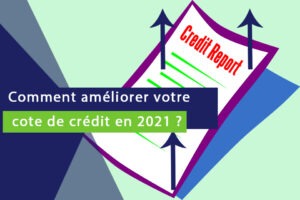 credit-report-ameliorer-dossier-credit