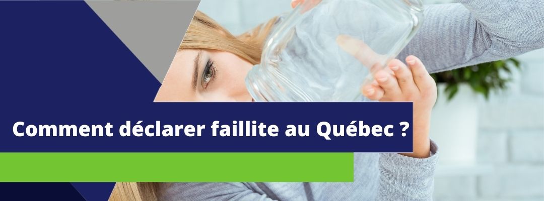 image sur laquelle est écrit en avant plan : "comment déclarer faillite au Québec ? "